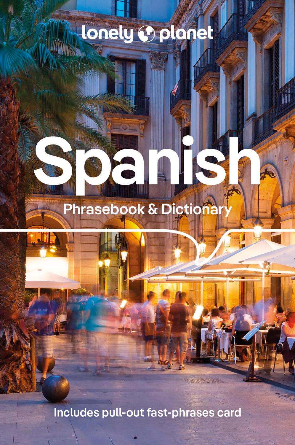 Cover: 9781788680844 | Lonely Planet Spanish Phrasebook &amp; Dictionary | Taschenbuch | Englisch