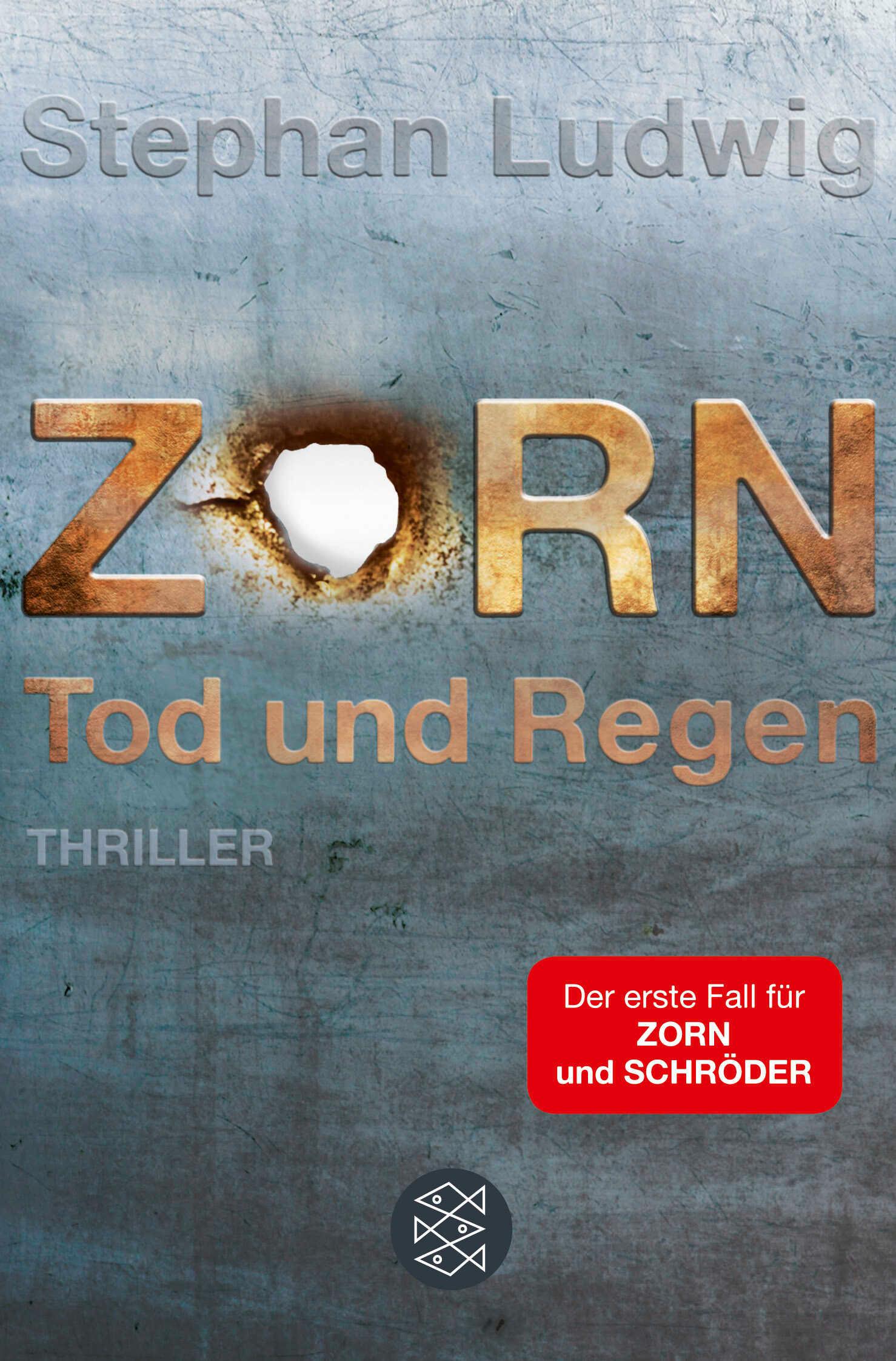 Cover: 9783596193059 | Zorn - Tod und Regen | Stephan Ludwig | Taschenbuch | Zorn | 368 S.