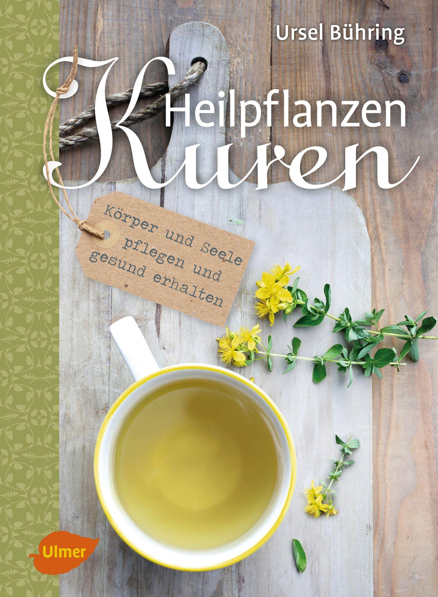 Cover: 9783800108145 | Heilpflanzen-Kuren | Körper und Seele pflegen und gesund erhalten