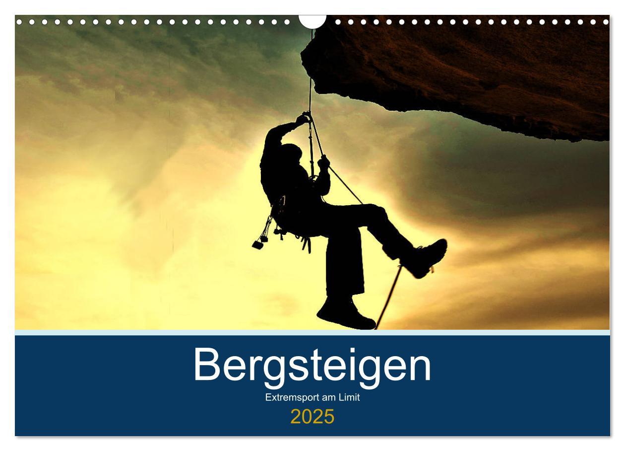 Cover: 9783435294602 | Bergsteigen - Extremsport am Limit (Wandkalender 2025 DIN A3 quer),...