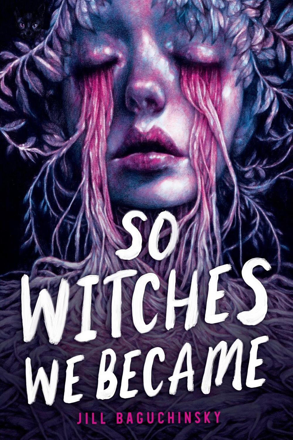 Cover: 9780316568807 | So Witches We Became | Jill Baguchinsky | Buch | Englisch | 2024