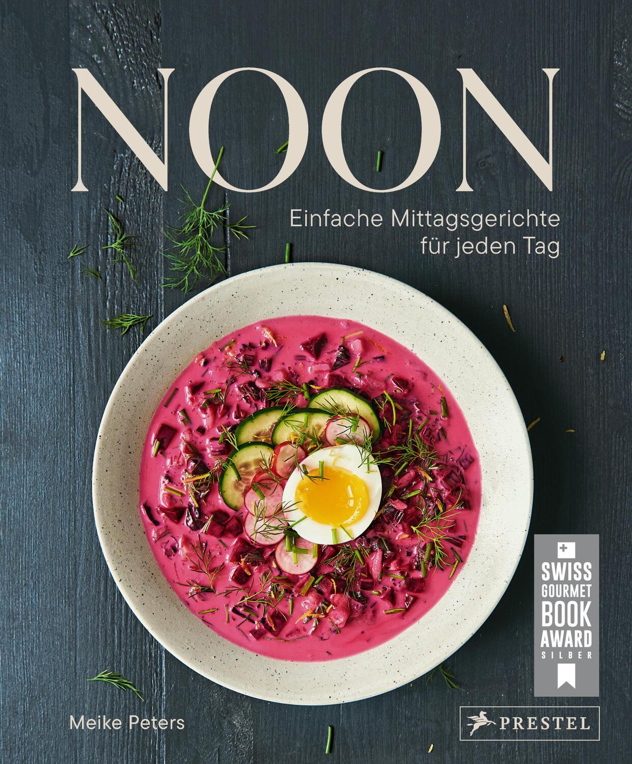 Cover: 9783791389455 | Noon | Einfache Mittagsgerichte für jeden Tag. - Das Lunch-Kochbuch