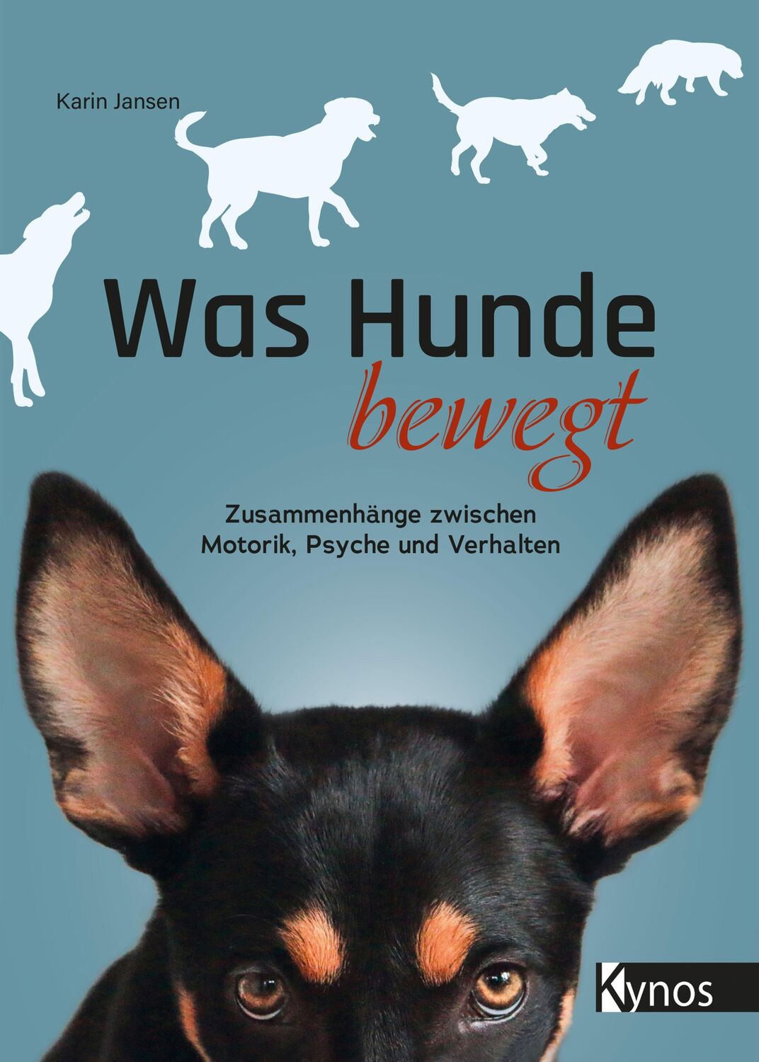 Cover: 9783954643264 | Was Hunde bewegt | Karin Jansen | Buch | 232 S. | Deutsch | 2024