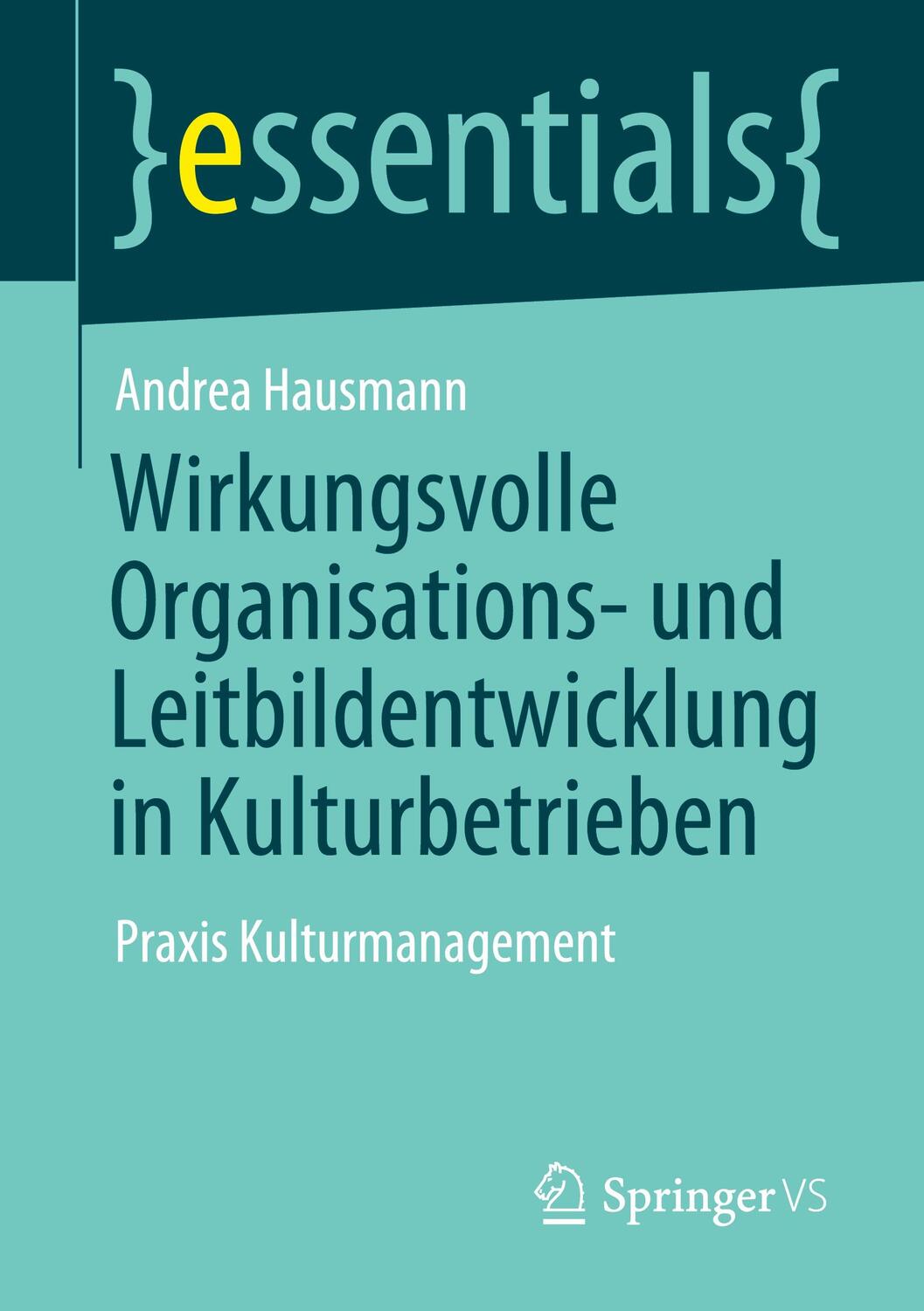 Cover: 9783658336172 | Wirkungsvolle Organisations- und Leitbildentwicklung in...