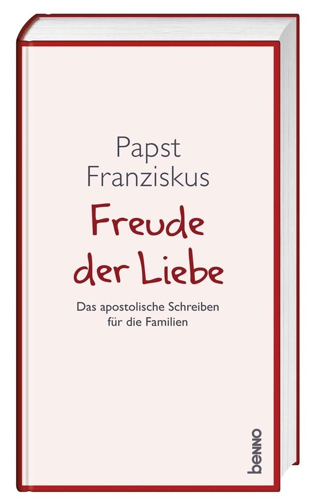 Cover: 9783746246802 | Freude der Liebe | Das apostolische Schreiben für die Familien | Buch