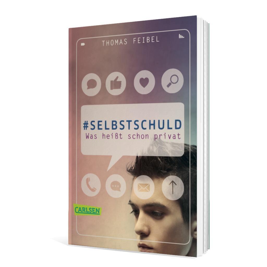 Bild: 9783551314994 | #selbstschuld - Was heißt schon privat | Thomas Feibel | Taschenbuch