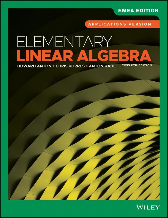 Cover: 9781119666141 | Elementary Linear Algebra, Applications Version, EMEA Edition | Buch