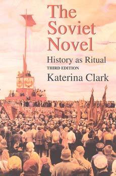 Cover: 9780253213679 | The Soviet Novel, Third Edition | History as Ritual | Katerina Clark