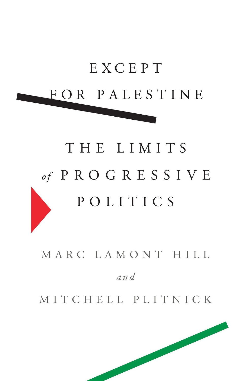 Cover: 9781620977255 | Except for Palestine | The Limits of Progressive Politics | Buch