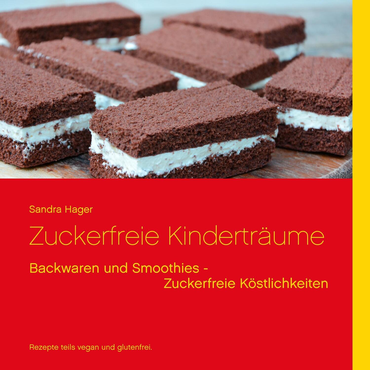 Cover: 9783735720665 | Zuckerfreie Kinderträume | Sandra Hager | Taschenbuch | Paperback