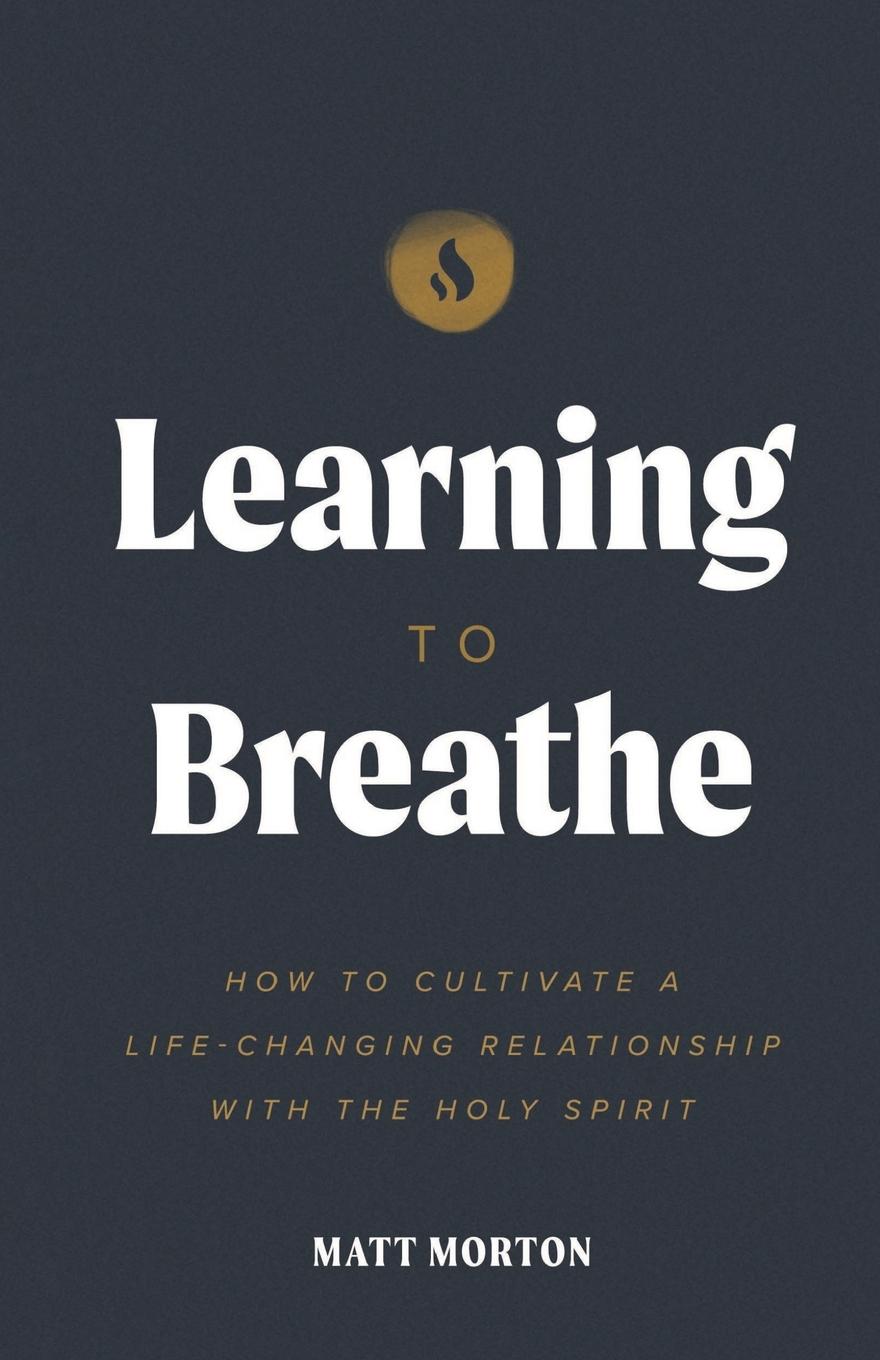 Cover: 9798985808001 | Learning to Breathe | Matt Morton | Taschenbuch | Spanisch | 2022