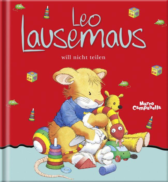 Cover: 9783941118591 | Leo Lausemaus will nicht teilen | Anna/Böhm, Frieda Casalis | Buch