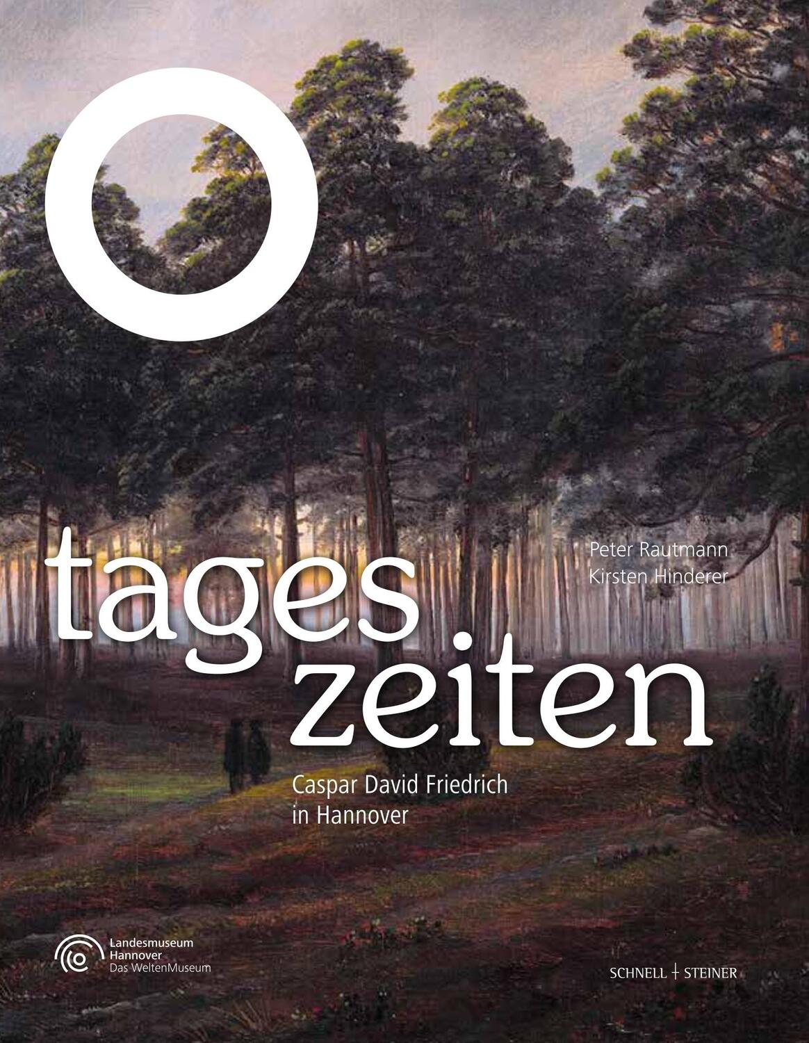 Cover: 9783795439521 | Tageszeiten | Caspar David Friedrich im Landesmuseum Hannover | Buch