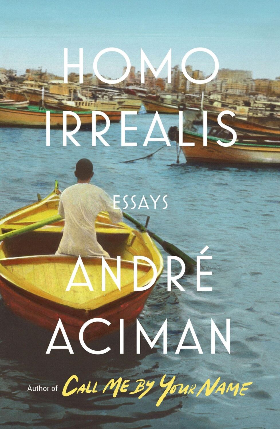 Cover: 9780374171872 | Homo Irrealis | Essays | Andre Aciman | Buch | Gebunden | Englisch