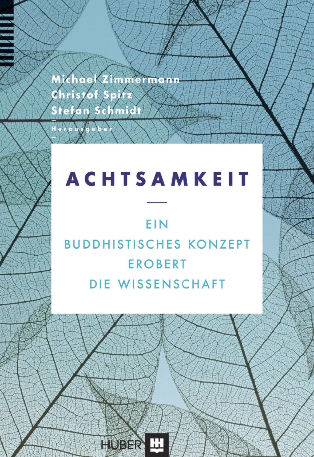 Cover: 9783456851549 | Achtsamkeit | Ein buddhistisches Konzept erobert die Wissenschaft