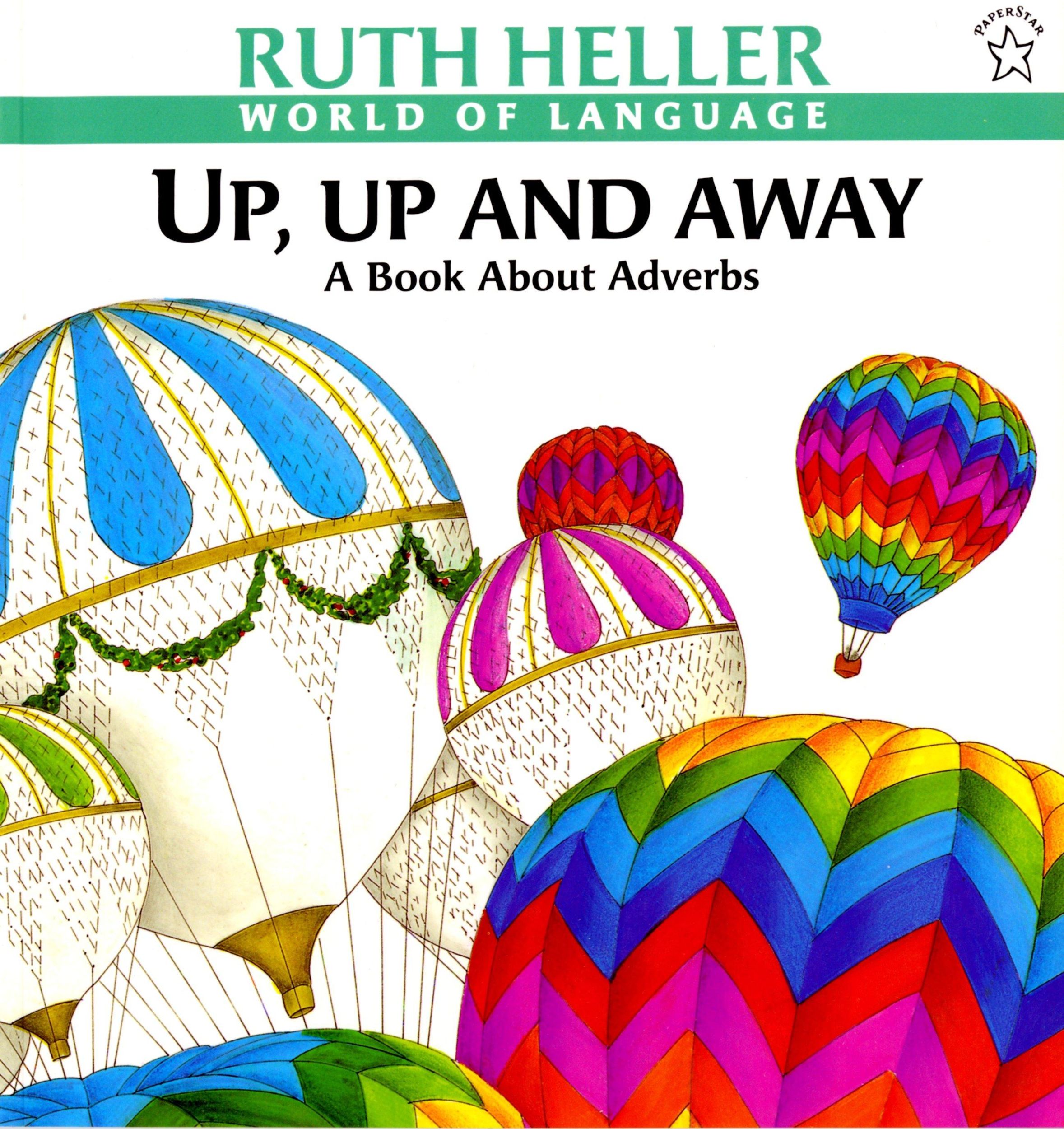 Cover: 9780698116634 | Up, Up and Away | A Book about Adverbs | Ruth Heller | Taschenbuch