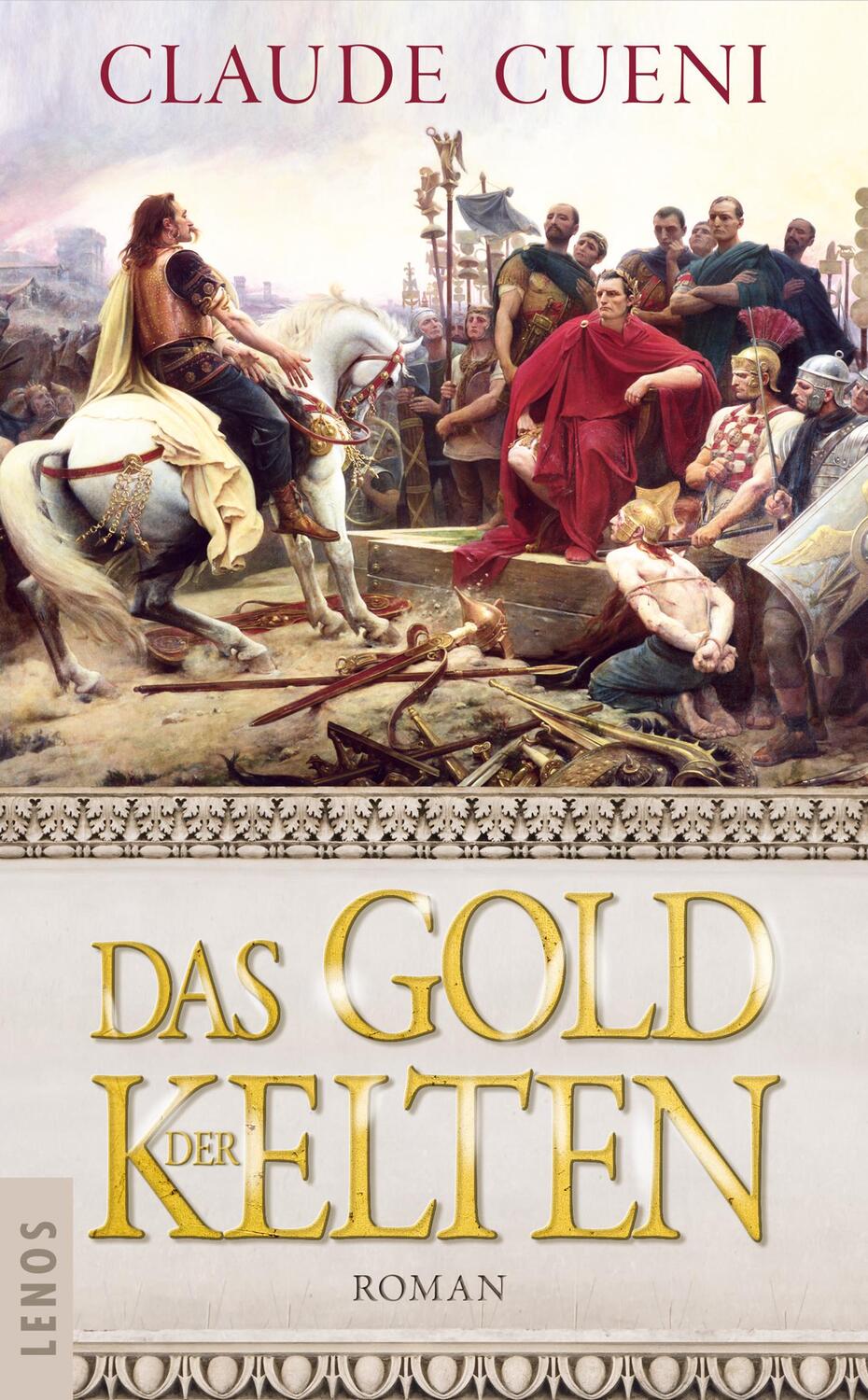 Cover: 9783857874468 | Das Gold der Kelten | Roman | Claude Cueni | Buch | 590 S. | Deutsch