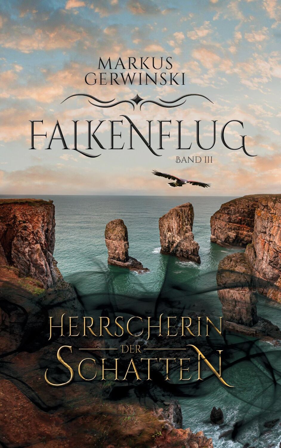 Cover: 9783754347997 | Herrscherin der Schatten | Markus Gerwinski | Taschenbuch | Falkenflug