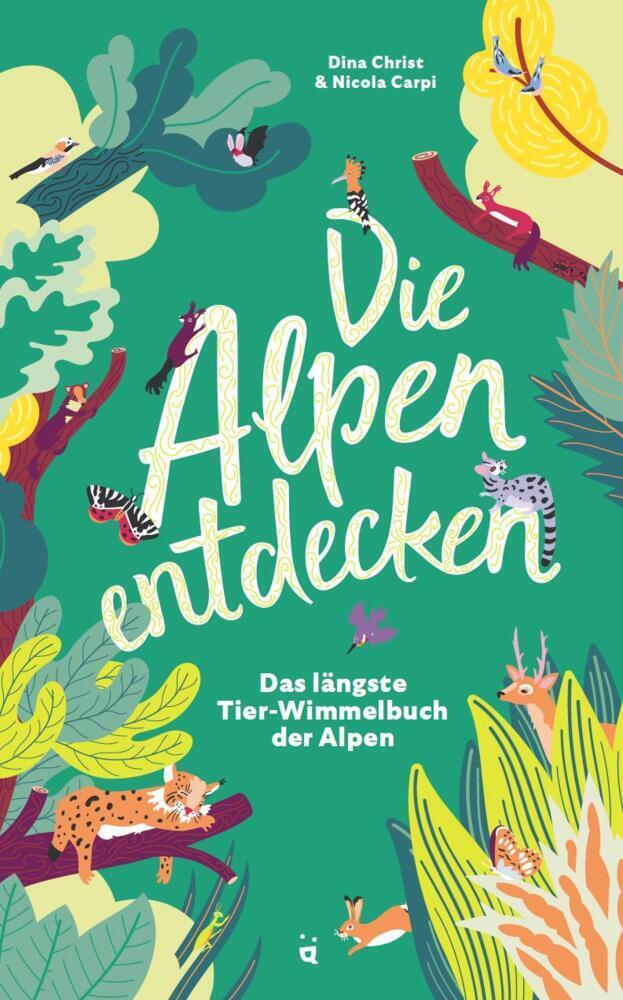 Cover: 9783038691310 | Die Alpen entdecken | Das längste Tier-Wimmelbuch der Alpen | Buch