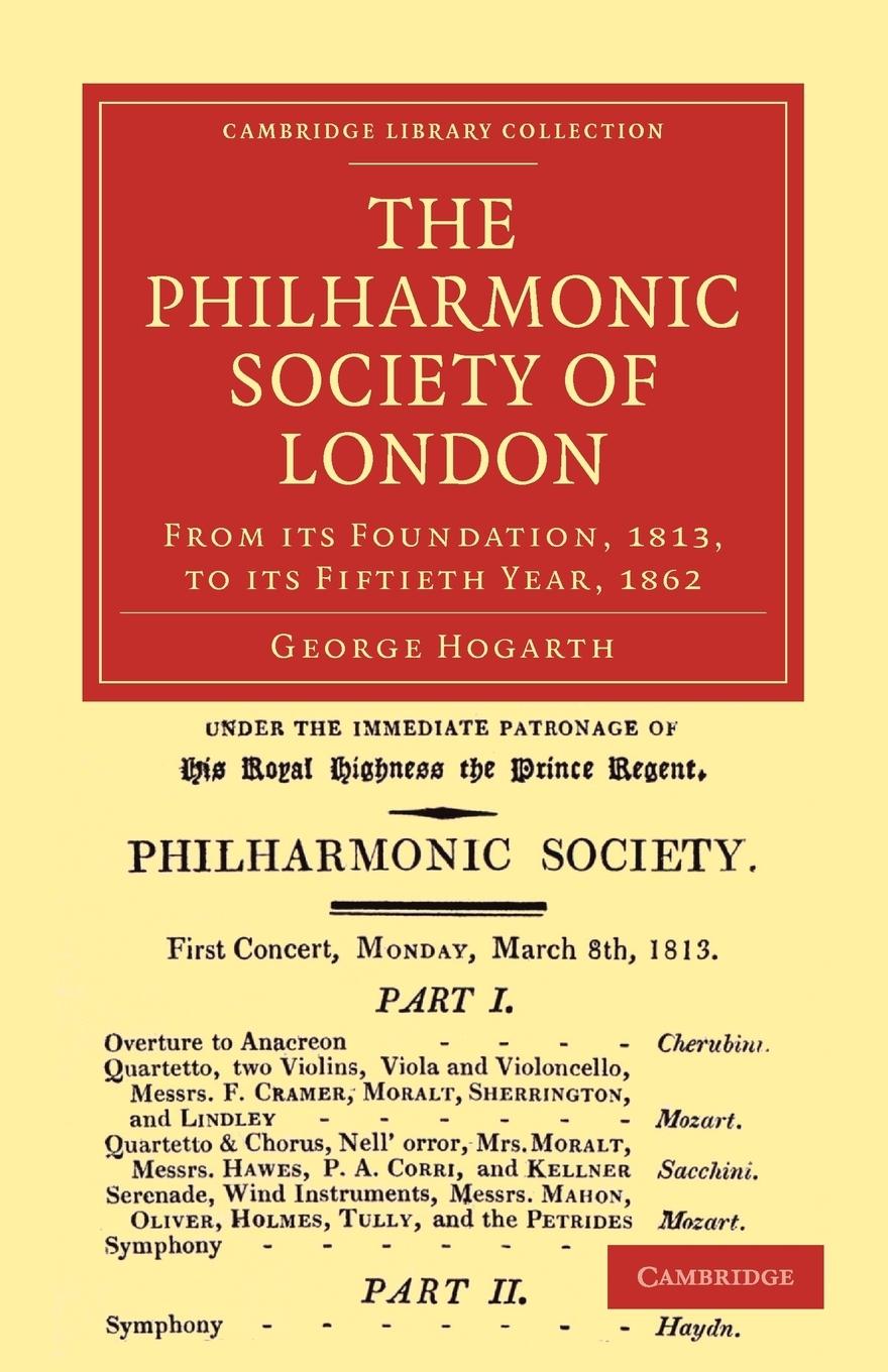 Cover: 9781108001038 | The Philharmonic Society of London | George Hogarth | Taschenbuch