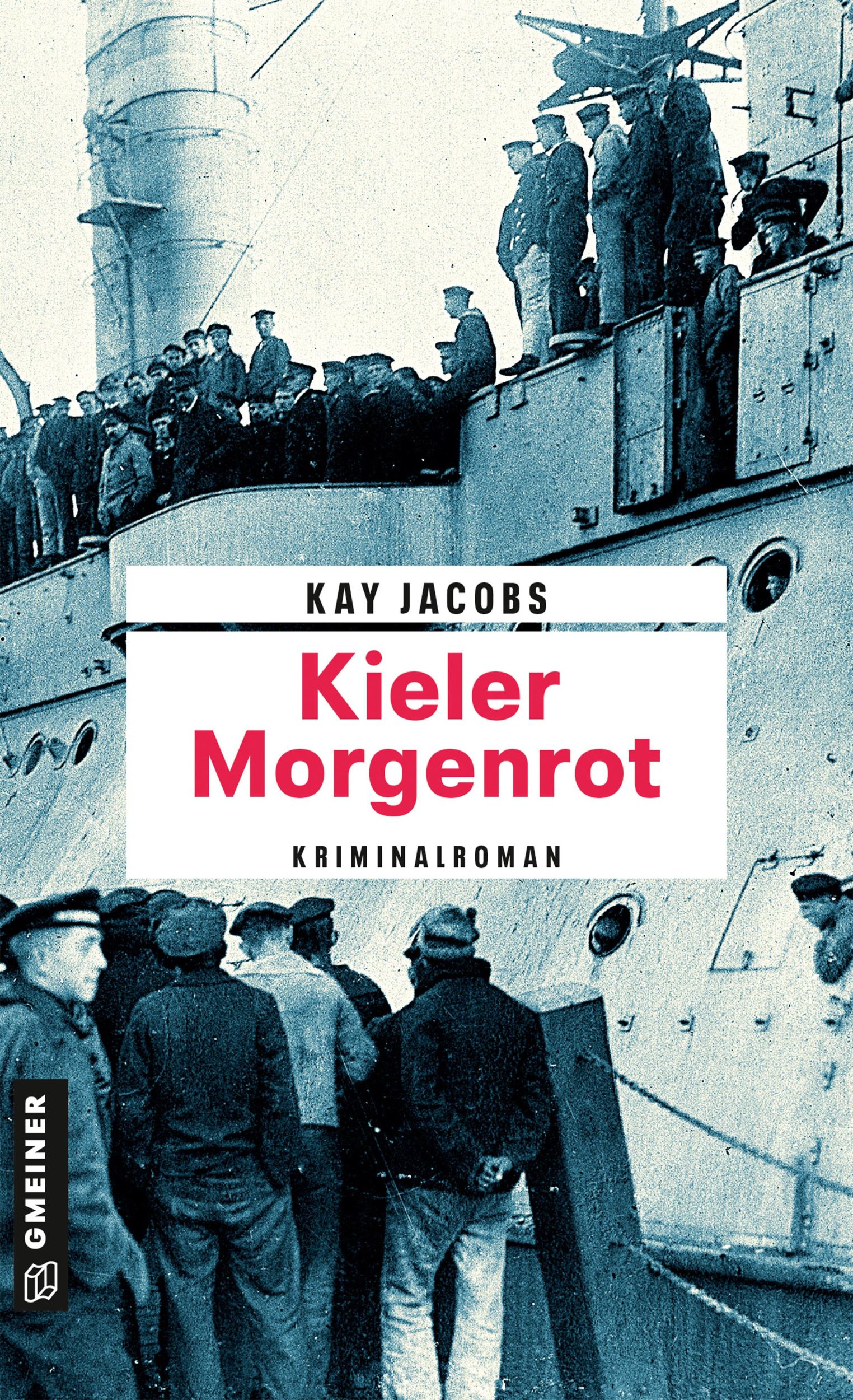 Cover: 9783839222270 | Kieler Morgenrot | Kay Jacobs | Taschenbuch | 312 S. | Deutsch | 2018