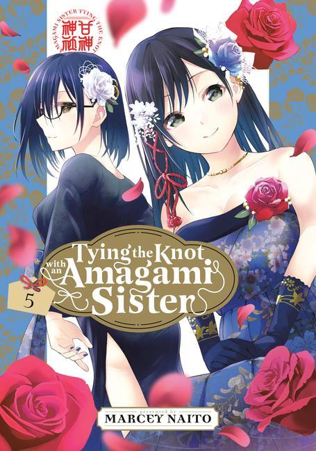 Cover: 9781646518586 | Tying the Knot with an Amagami Sister 5 | Marcey Naito | Taschenbuch