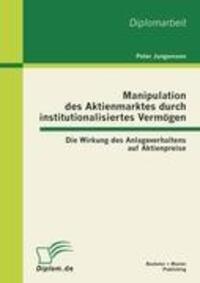 Cover: 9783863411640 | Manipulation des Aktienmarktes durch institutionalisiertes...