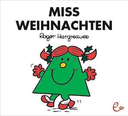 Cover: 9783941172890 | Miss Weihnachten | Roger Hargreaves | Taschenbuch | 32 S. | Deutsch