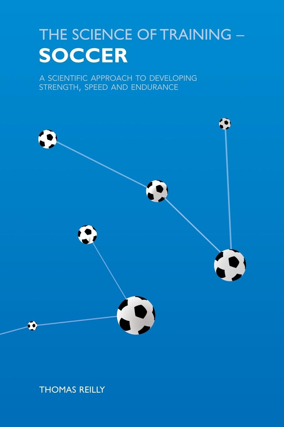 Cover: 9780415384476 | The Science of Training - Soccer | Thomas Reilly | Taschenbuch | 2006