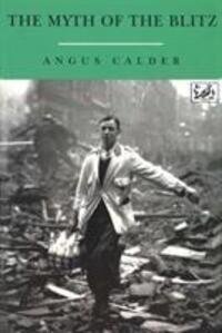 Cover: 9780712698207 | The Myth Of The Blitz | Angus Calder | Taschenbuch | Englisch | 1992