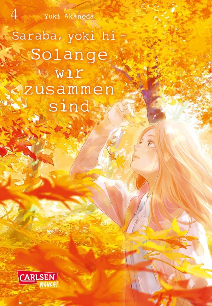 Cover: 9783551027443 | Saraba, yoki hi - Solange wir zusammen sind. Bd.4 | Yuki Akaneda