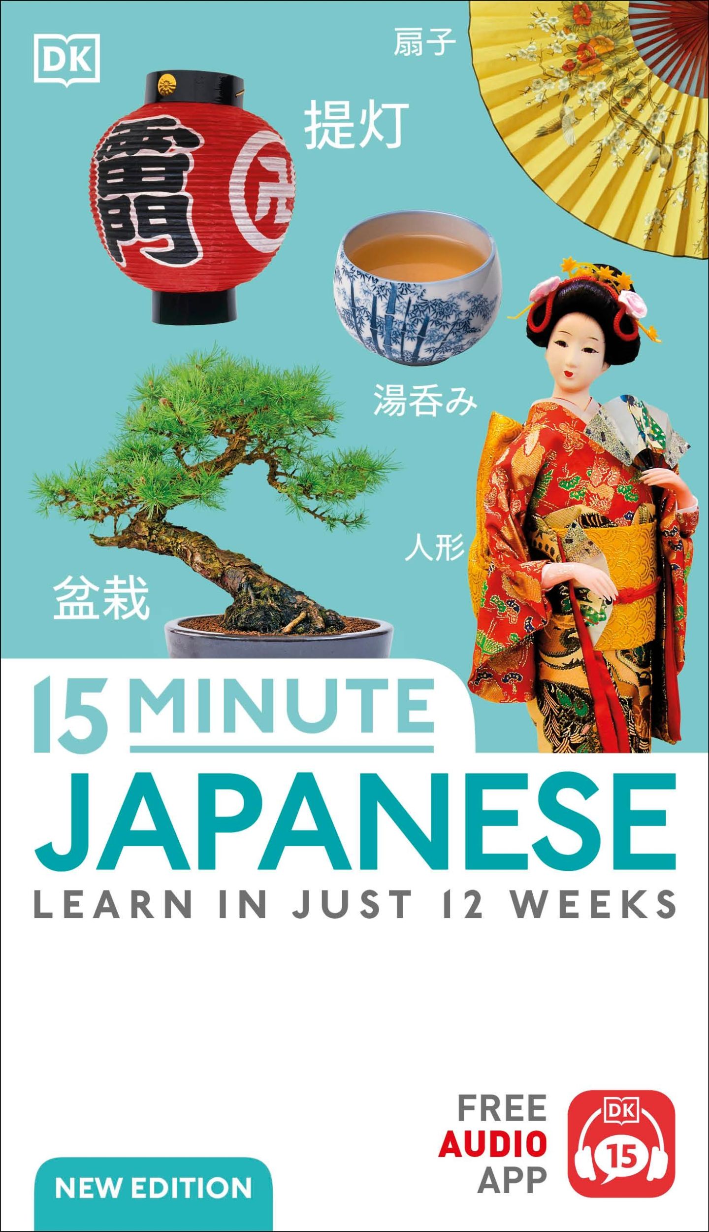 Cover: 9780241631638 | 15 Minute Japanese | Learn in Just 12 Weeks, Free Audio App | Buch