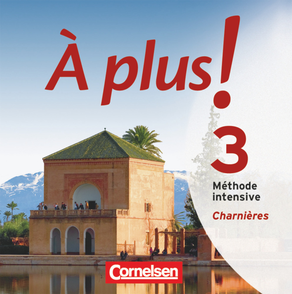 Cover: 9783060203611 | À plus ! Méthode intensive - Band 3 (Charnières) | Audio-CDs | CD