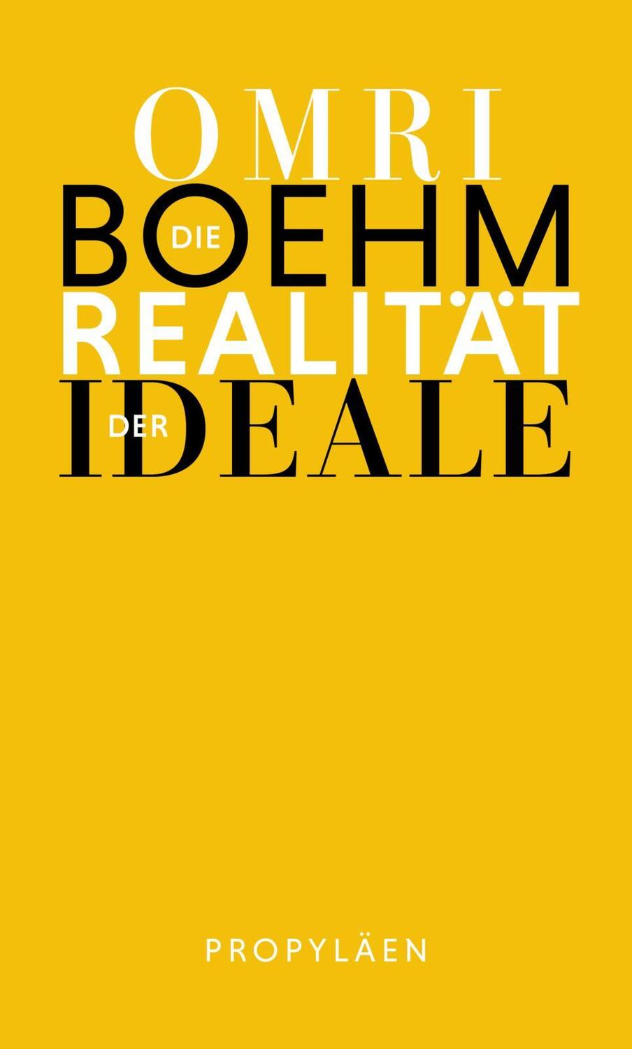 Cover: 9783549110058 | Die Realität der Ideale | Drei Reden für die Utopie | Boehm (u. a.)