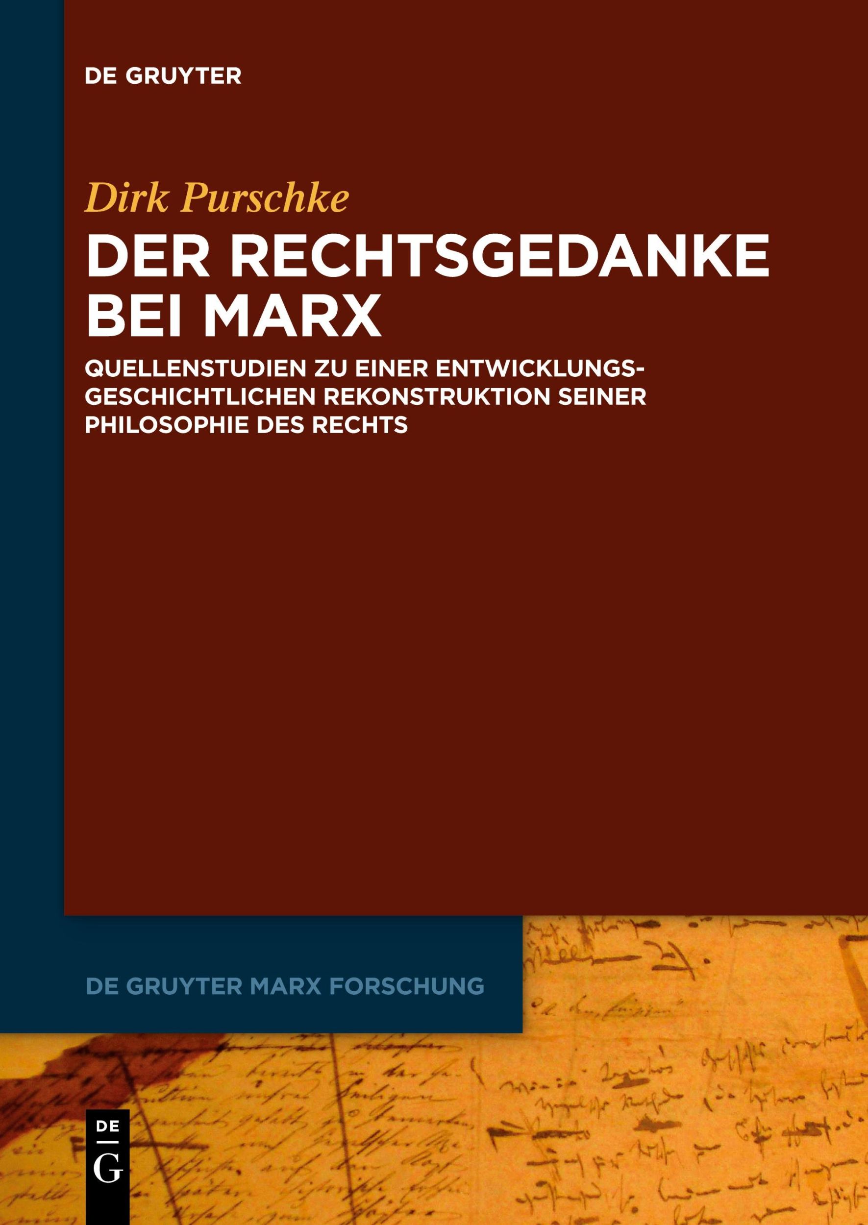 Cover: 9783111357591 | Der Rechtsgedanke bei Marx | Dirk Purschke | Taschenbuch | ISSN | X