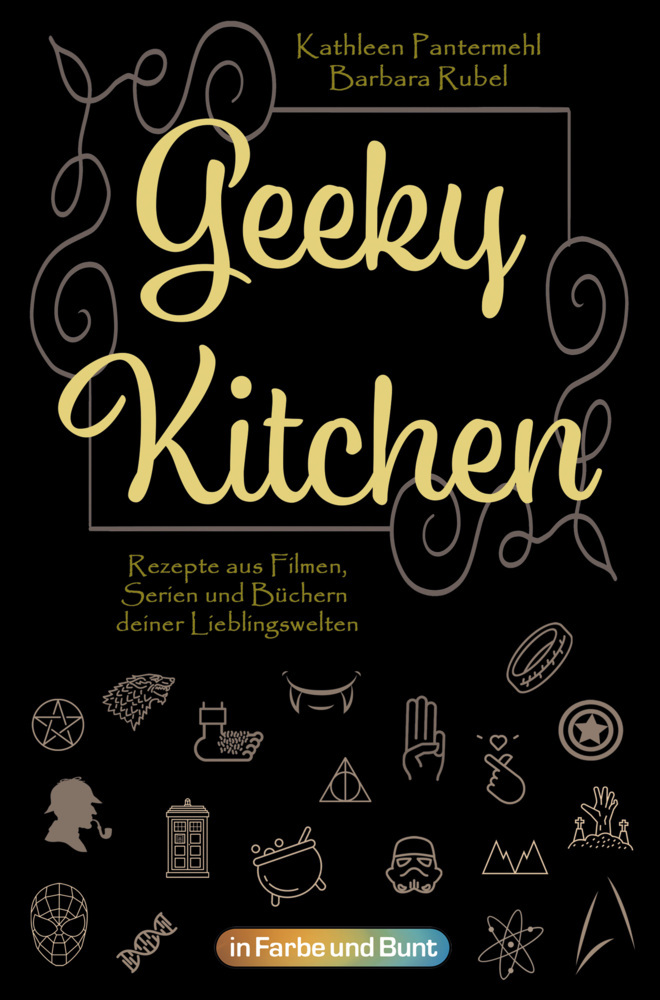 Cover: 9783959362726 | Geeky Kitchen | Kathleen Pantermehl (u. a.) | Taschenbuch | 218 S.