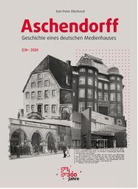 Cover: 9783402132203 | Aschendorff - Geschichte eines deutschen Medienhauses | 1720-2020 | XI