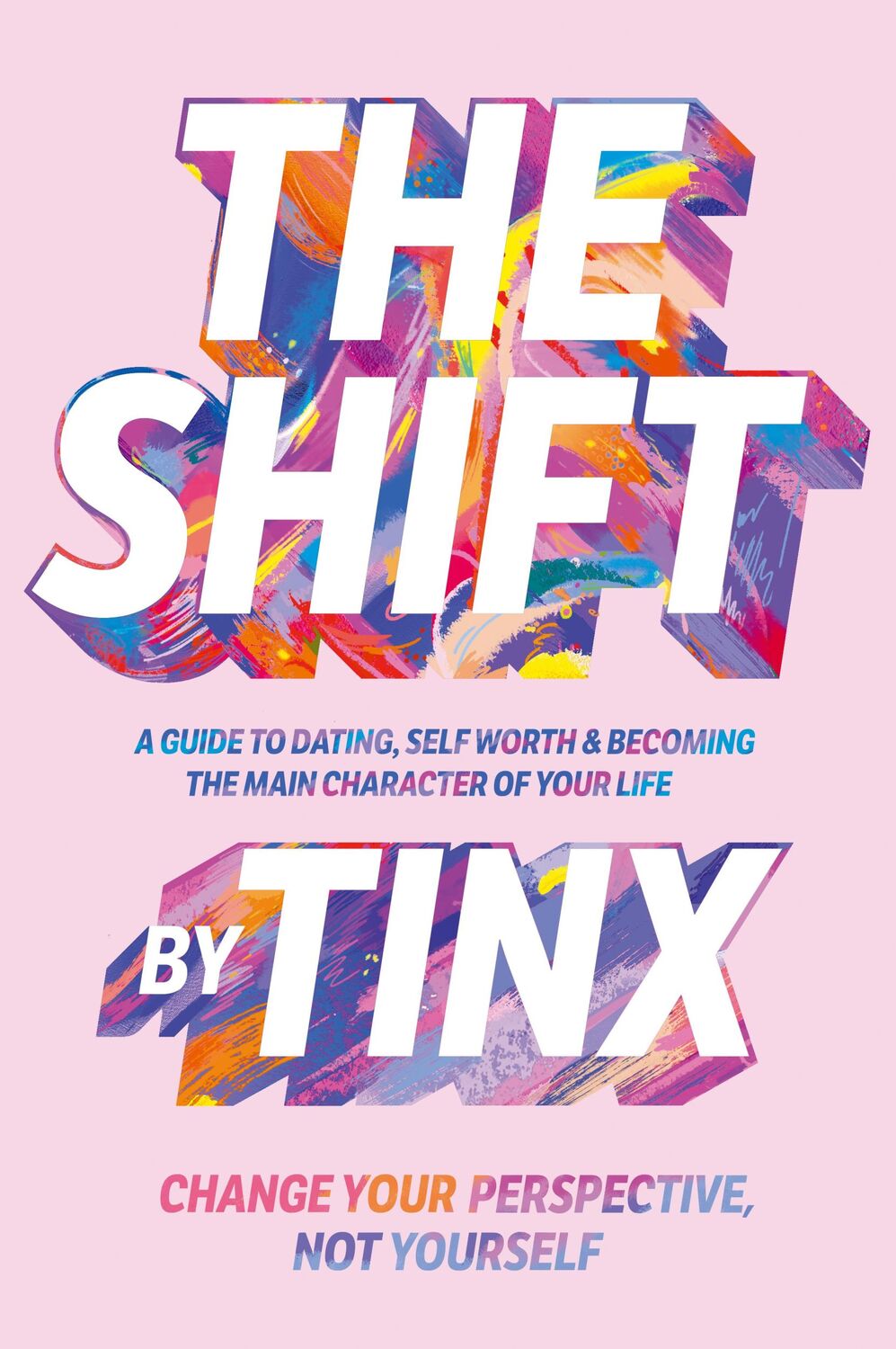 Bild: 9781668007631 | The Shift | Change Your Perspective, Not Yourself | Tinx | Buch | 2023