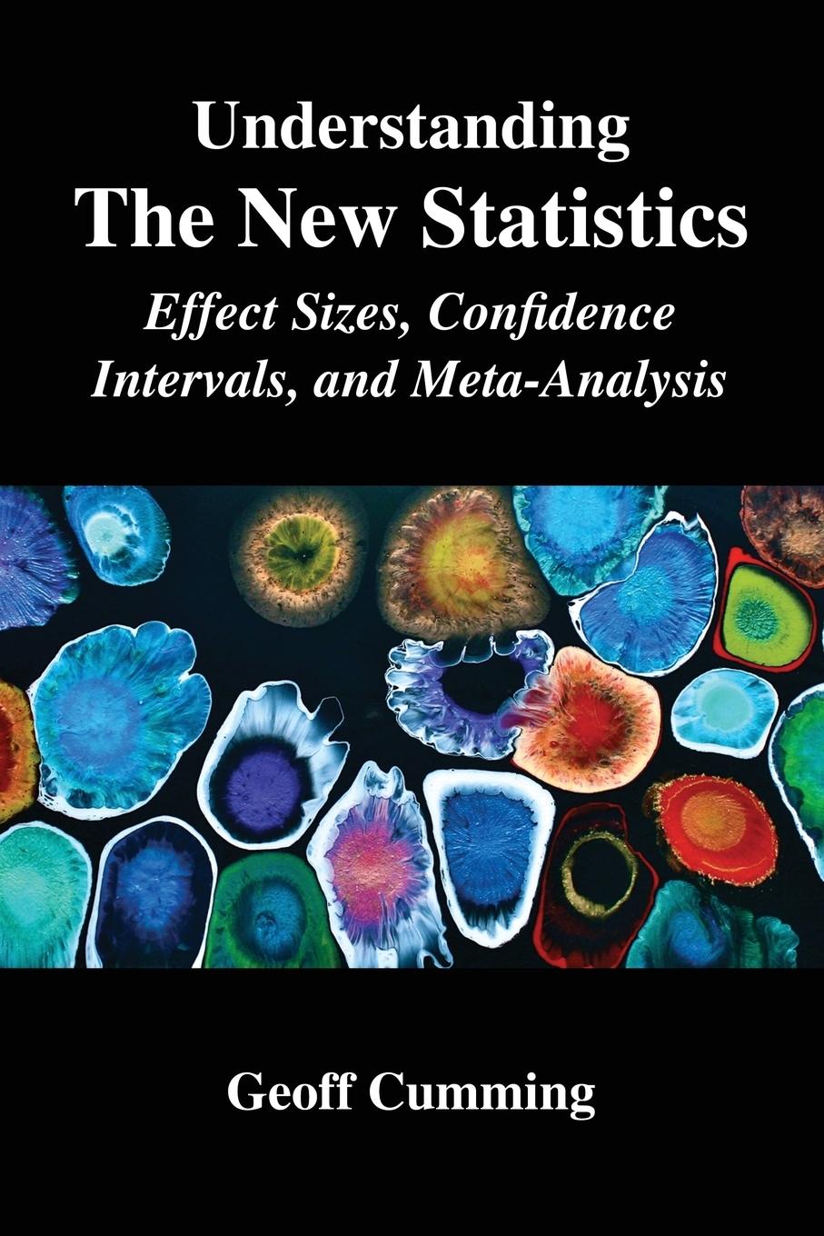 Cover: 9780415879682 | Understanding The New Statistics | Geoff Cumming | Taschenbuch | 2011