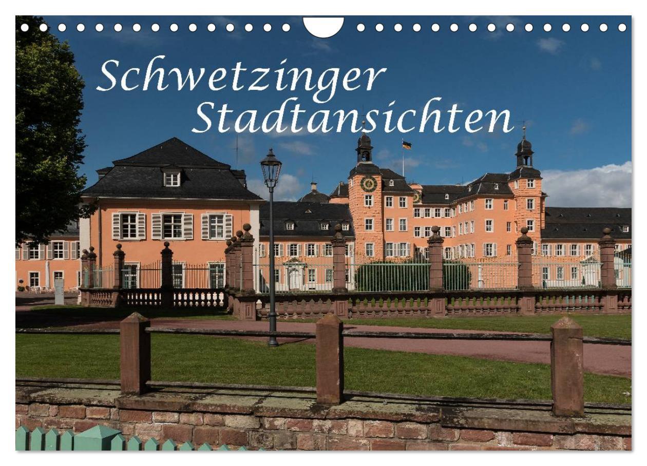 Cover: 9783435693757 | Schwetzinger Stadtansichten (Wandkalender 2025 DIN A4 quer),...