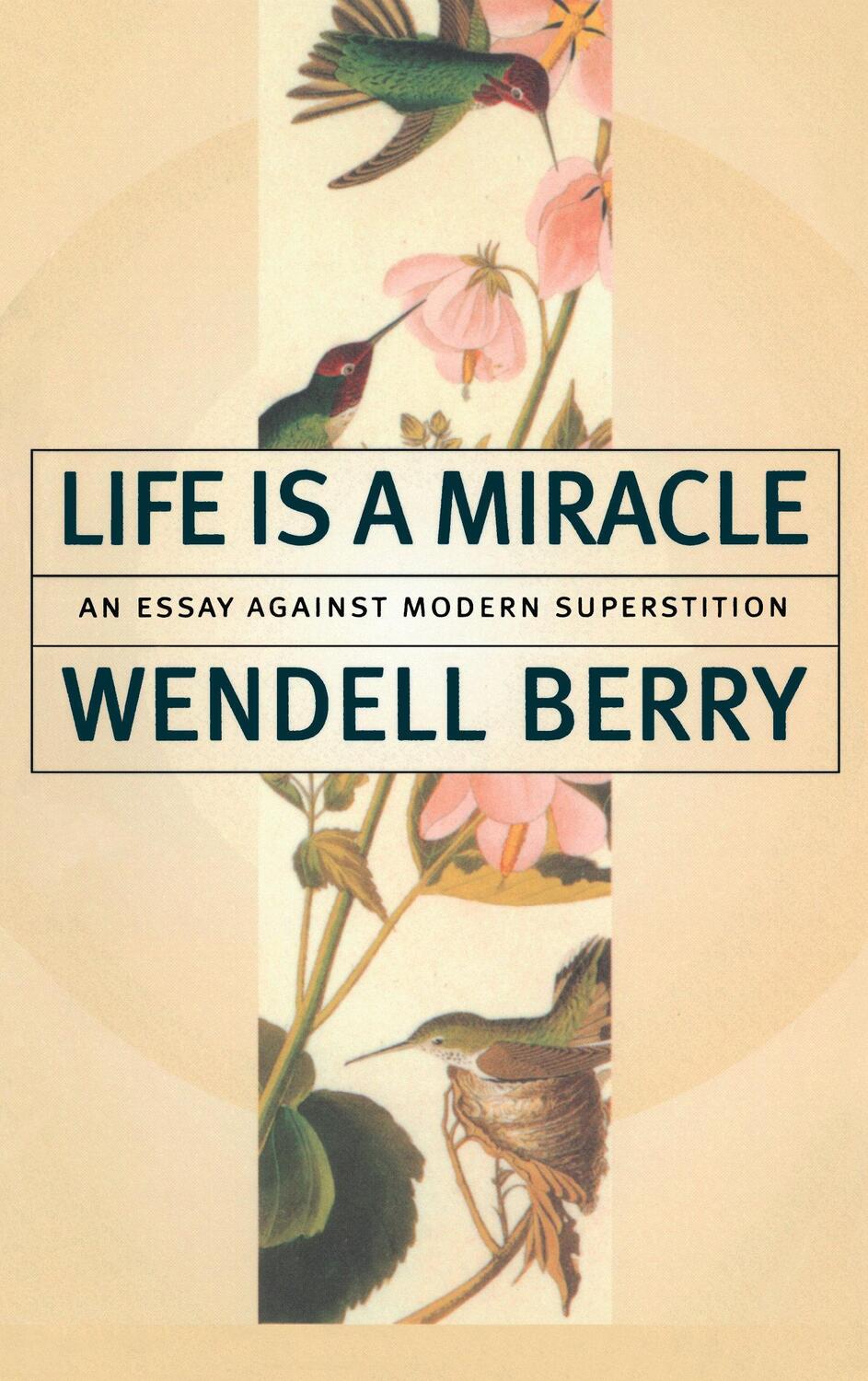 Cover: 9781582431413 | Life Is A Miracle | An Essay Against Modern Superstition | Berry