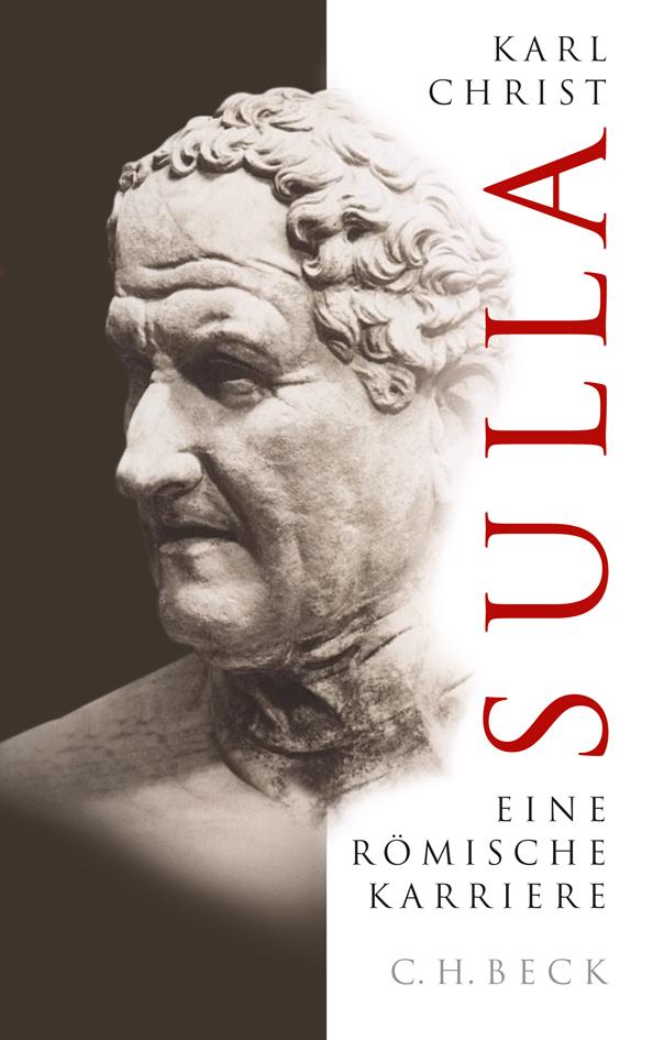 Cover: 9783406617249 | Sulla | Eine römische Karriere | Karl Christ | Taschenbuch | 238 S.