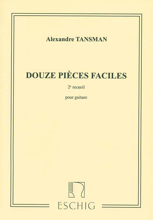 Cover: 9790045033996 | 12 pièces faciles vol.2 pour guitare | Alexandre Tansman | Buch