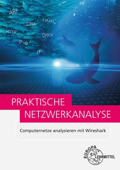 Cover: 9783808553039 | Praktische Netzwerkanalyse | Computernetze analysieren mit Wireshark