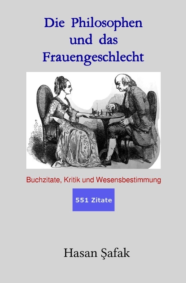 Cover: 9783757504267 | Die Philosophen und das Frauengeschlecht | Hasan Safak | Taschenbuch