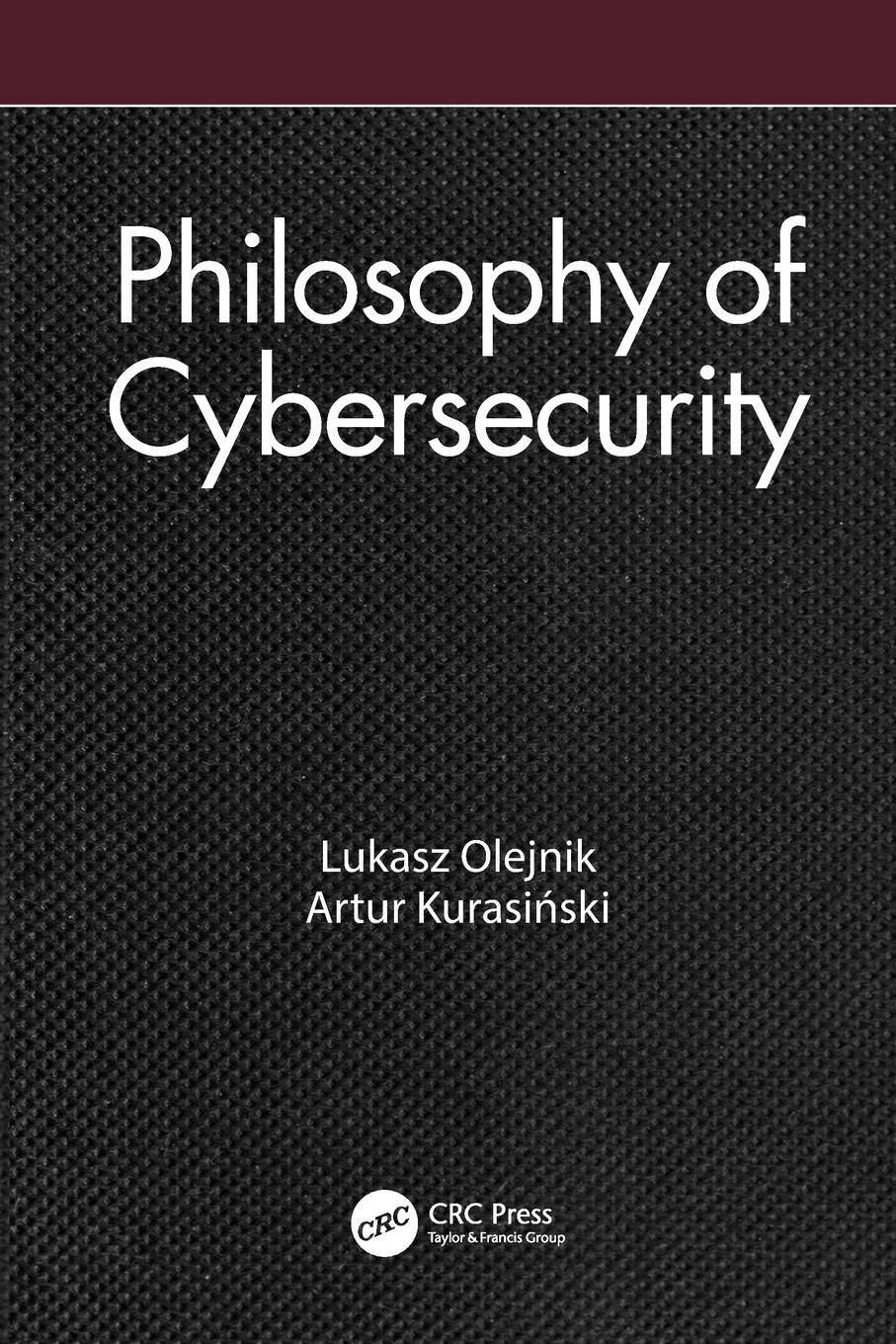 Cover: 9781032527611 | Philosophy of Cybersecurity | Artur Kurasinski (u. a.) | Taschenbuch