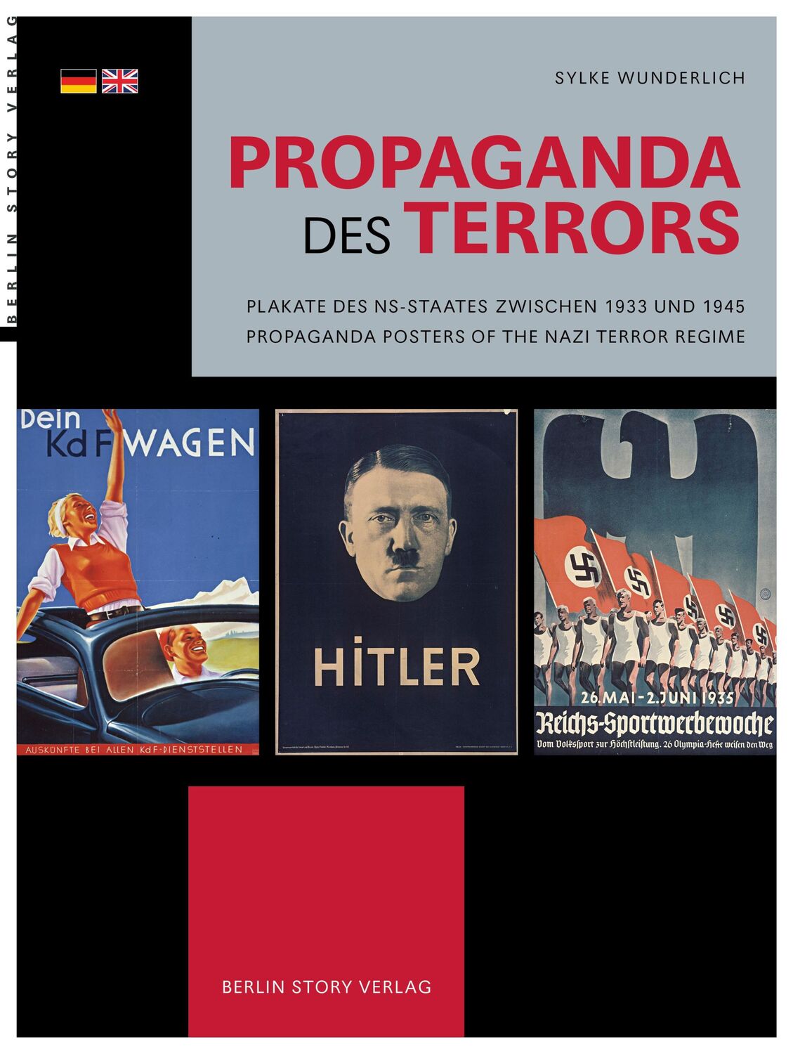 Cover: 9783957231604 | Propaganda des Terrors | Sylke Wunderlich | Buch | Deutsch | 2020