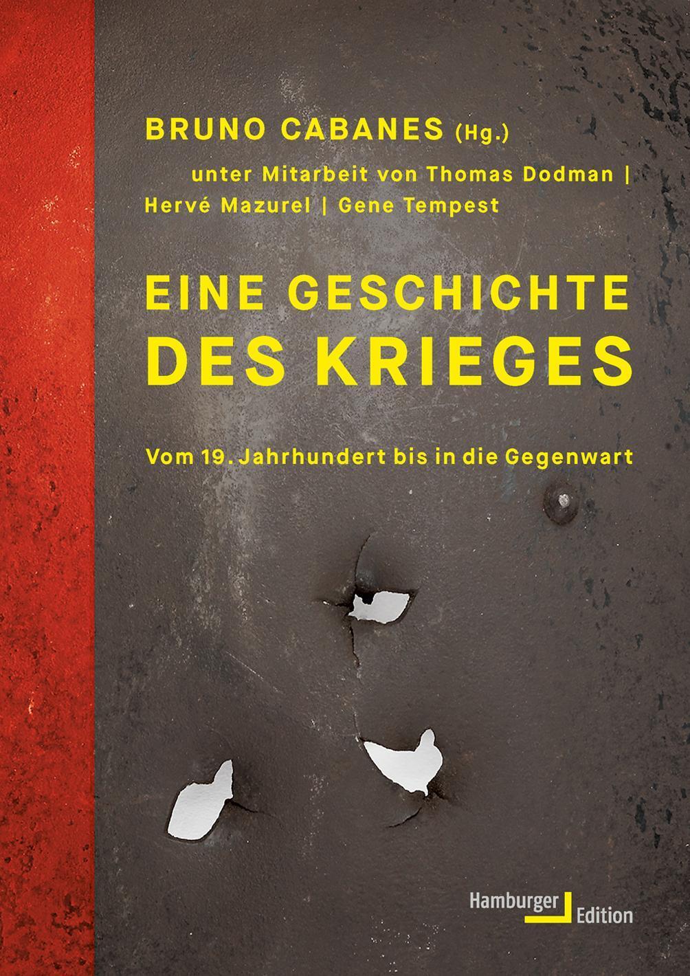 Cover: 9783868543469 | Eine Geschichte des Krieges | Vom 19. Jahrhundert bis in die Gegenwart