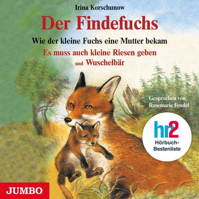 Cover: 9783833713170 | Der Findefuchs. CD | Irina Korschunow | Audio-CD | 71 Min. | Deutsch