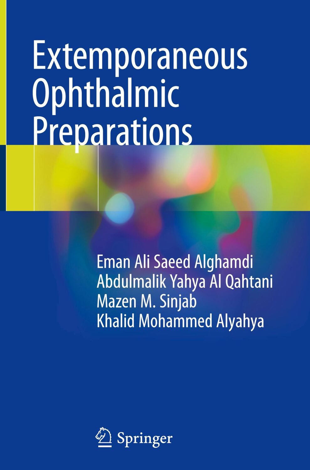 Cover: 9783030274917 | Extemporaneous Ophthalmic Preparations | Alghamdi (u. a.) | Buch | xxi